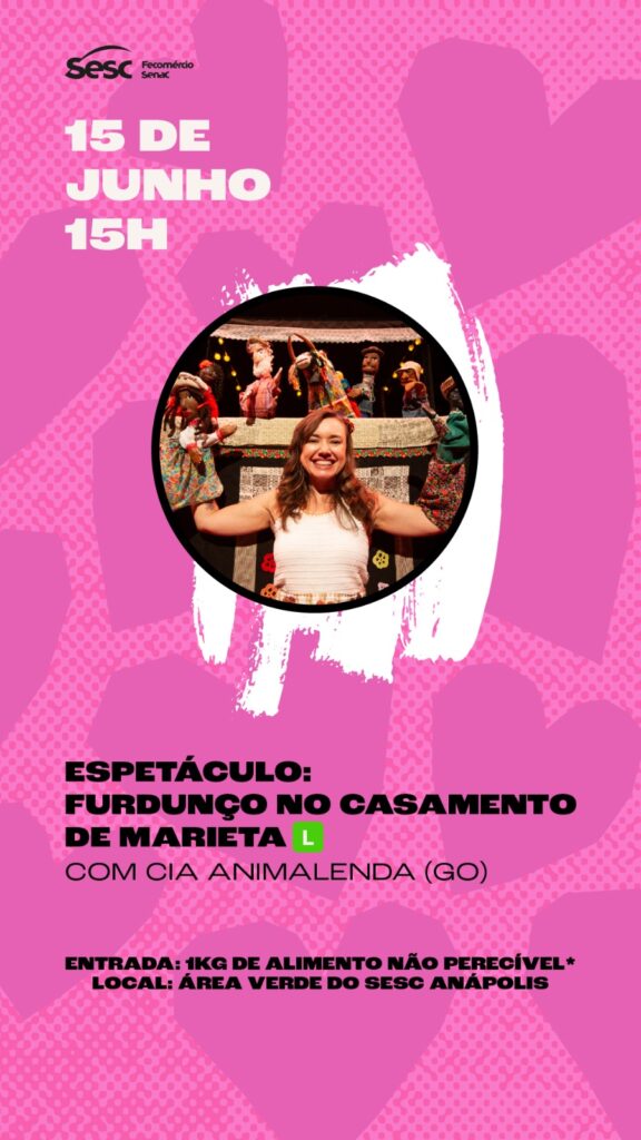 Furdunço no Casamento de Marieta: Tradição, Riso e Encantamento no Palco do Sesc Anápolis